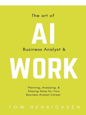 cover image of The Art of AI Business Analyst & Work